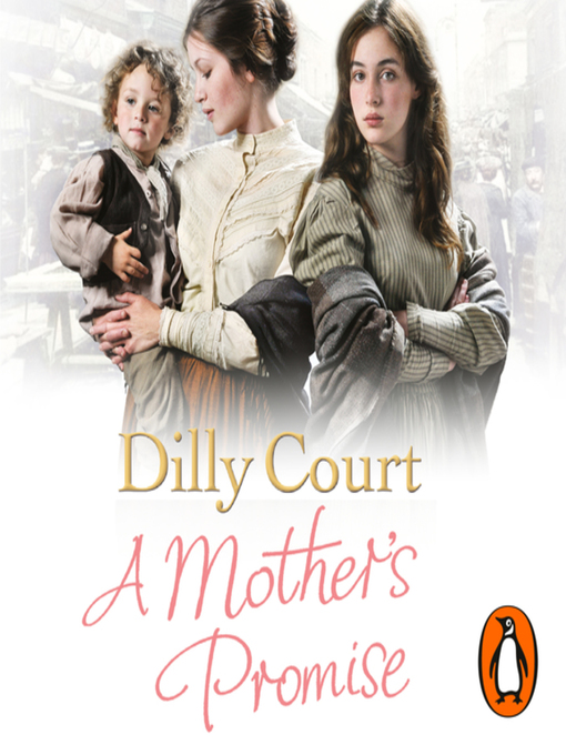 Title details for A Mother's Promise by Dilly Court - Wait list